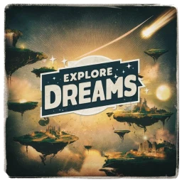 Explore Dreams: Dreamcore
